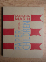 Mariana Marin - Paper children (editia bilingva)