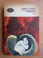 Anticariat: Marin Preda - Risipitorii (volumul 2)