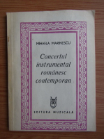 Mihaela Marinescu - Concertul instrumental romanesc contemporan