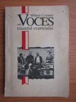 Mihail Cozmei - Voces sau triumful cvartetului