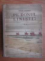 Mihail Solohov - Pe donul linistit (volumul 2)
