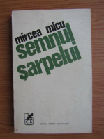 Anticariat: Mircea Micu - Semnul sarpelui 
