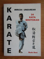 Mircea Ungurean - Karate, 34 Kata Shotokan