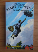 P. L. Travers - Mary Poppins se intoarce