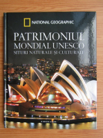 Patrimoniul mondial Unesco, situri nationale si culturale (volumul 6)