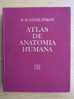 Anticariat: R. D. Sinelnikov - Atlas de anatomia humana (volumul 3)