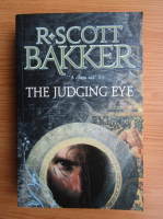 R. Scott Bakker - The judging eye