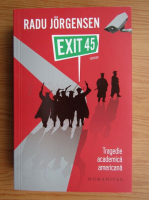 Anticariat: Radu Jorgensen - Exit 45