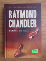 Raymond Chandler - Somnul de veci