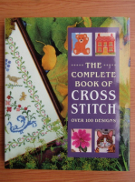 The complete book of cross stitch