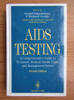 AIDS testing. A comprehensive guide to technical, medical, social, legal and management issues