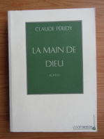 Claude Peridy - La main de dieu