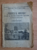 Damian Monahul - Parintele Onufrie. Pilde si sfaturi pentru monah (1919)