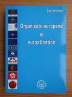 Dan Vataman - Organizatii europene si euroatlantice
