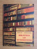 Florian Dudas - Biblioteca lui Octavian Goga
