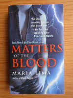 Maria Lima - Matters of the blood