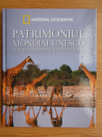 Patrimoniul Mondial UNESCO. Situri naturale si culturale (volumul 5)