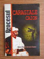 Anticariat: Procesul Caragiale-Caion