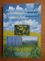 Promovarea in Romania a surselor regenerabile de energie