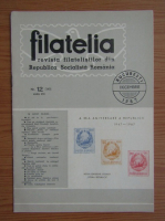 Revista Filatelia, nr. 12 (140), anul XVI, decembrie 1967