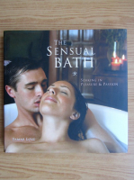 Tamar Love - The sensual bath. Soaking in pleasure and passion