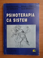 Anticariat: William J. Doherty, Vasile Mihaescu - Psihoterapia ca sistem