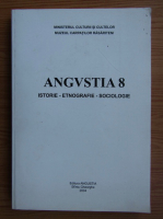 Angvstia, volumul 8. Istorie, etnografie, sociologie