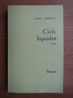 Anne Garreta - Ciels liquides