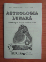 Astrologia lunara (volumul 7)