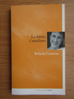 Belinda Cannone - La betise s'ameliore