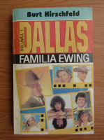 Burt Hirschfeld - Familia Ewing (volumul 1)