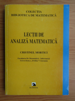 Cristinel Mortici - Lectii de analiza matematica