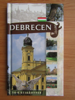 Debrecen (ghid de calatorie)