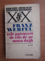 Franz Werfel - Cele patruzeci de zile de pe Musa Dagh (volumul 3)
