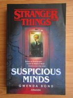 Gwenda Bond - Stranger things. Suspicious minds