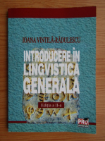 Ioana Vintila Radulescu - Introducere in lingvistica generala