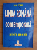 Ion Toma - Limba romana contemporana. Privire generala