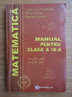 Laurentiu Panaitopol - Matematica. Manual pentru clasa a IX-a (2001)