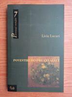 Liviu Lucaci - Povestiri despre celalalt
