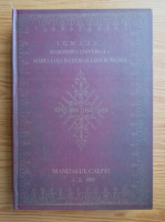 Ovidiu Gales - Masoneria universala. Marea loja nationala din Romania. Manualul Calfei
