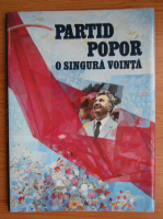 Partid, popor, o singura vointa. Album omagial de arta contemporana romaneasca (1986)