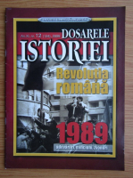 Revista Dosarele istoriei, an XI, nr. 12 (124), 2006