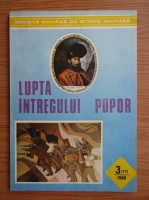 Revista Romana de Istorie Militara. Lupta intregului popor, nr. 3, 1988