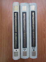 S. P. Tolstov - Etnografia continentelor (volumul 1 si volumul 2, partea 1, 2)
