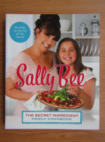 Sally Bee - The secret ingredient. Family cookbook