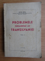 Victor Jinga - Problemele fundamentale ale Transilvaniei (volumul 1, 1945)