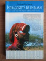Anticariat: Corinne Hofmann - Indragostita de un masai