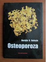Horatiu D Bolosiu - Osteoporoza