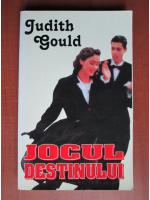 Anticariat: Judith Gould - Jocul destinului