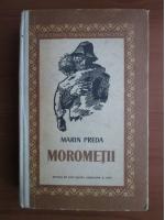 Marin Preda - Morometii (volumul 1)